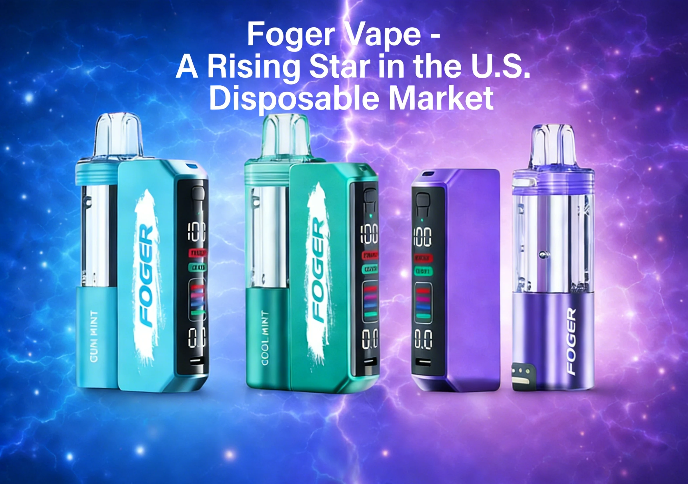 Foger vapes Foger vape A Rising Star in the U.S. Disposable Market