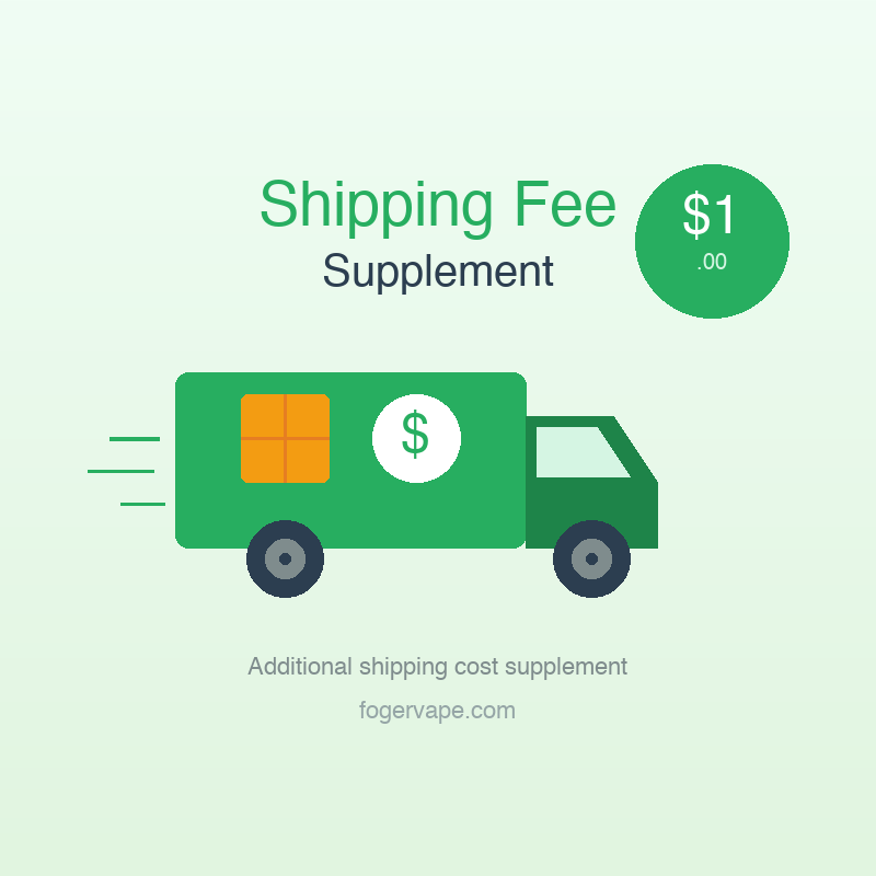 Foger vapes Shipping Fee Supplement